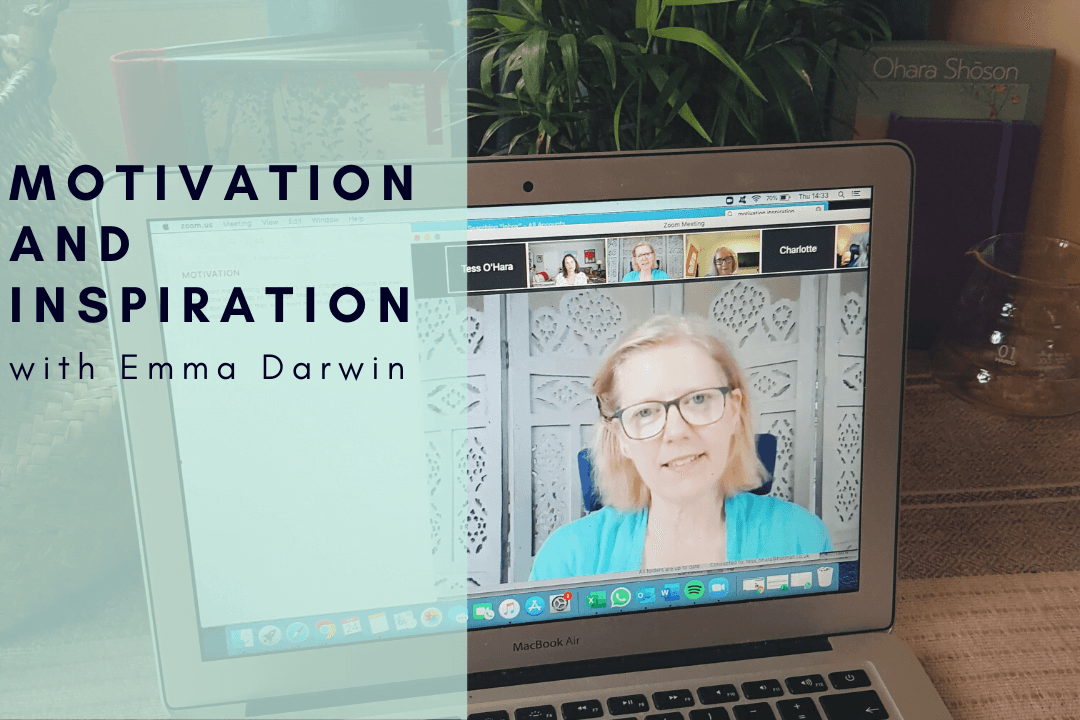 Motivation and inspiration with Emma Darwin