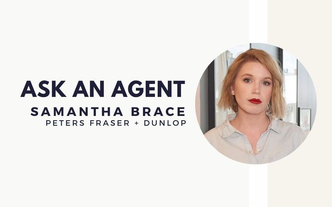 Ask an Agent: Samantha Brace from Peters Fraser + Dunlop