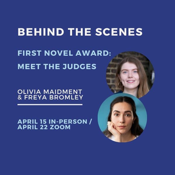 Meet the 2026 First Novel Award Judges: Olivia Maidment & Freya Bromley