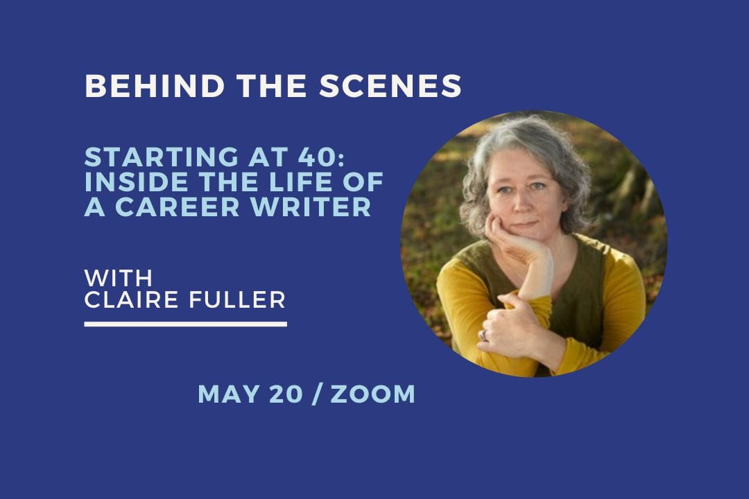 Behind the Scenes with Claire Fuller, online event, May 20, 2026