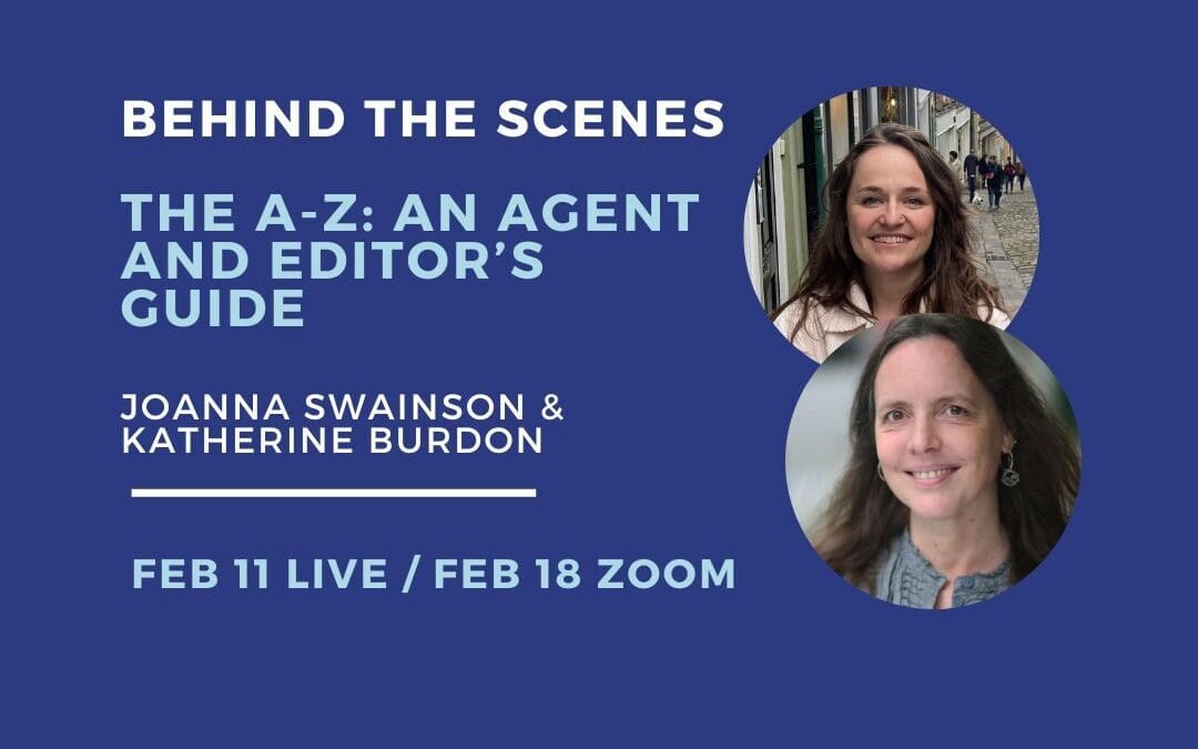 The A–Z of Publishing: An Agent and Editor’s Guide – Feb 18 / Feb 25